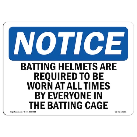 Signmission OSHA Notice Sign, Batting Helmets Are Required To Be Worn, 7in X 5in Decal, 7" W, 5" H, Landscape OS-NS-D-57-L-10311
